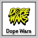 Dope Wars