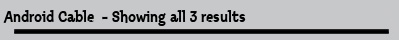 Android Cable  - Showing all 3 results