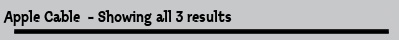 Apple Cable  - Showing all 3 results