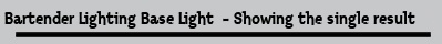 Bartender Lighting Base Light  - Showing the single result