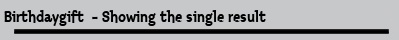 Birthdaygift  - Showing the single result