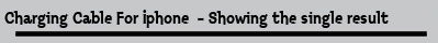 Charging Cable For Iphone  - Showing the single result