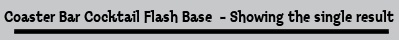 Coaster Bar Cocktail Flash Base  - Showing the single result