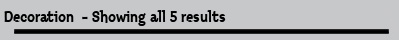 Decoration  - Showing all 5 results