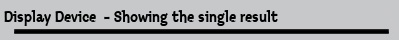 Display Device  - Showing the single result