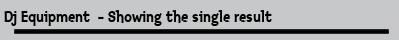Dj Equipment  - Showing the single result