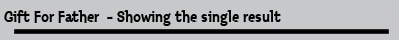 Gift For Father  - Showing the single result