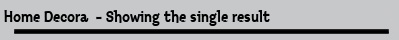 Home Decora  - Showing the single result