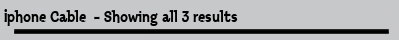 Iphone Cable  - Showing all 3 results