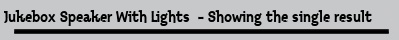 Jukebox Speaker With Lights  - Showing the single result