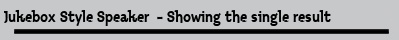 Jukebox Style Speaker  - Showing the single result
