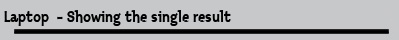 Laptop  - Showing the single result