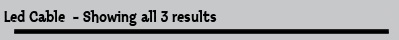 Led Cable  - Showing all 3 results