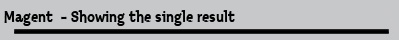 Magent  - Showing the single result