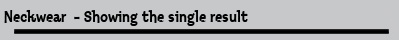 Neckwear  - Showing the single result
