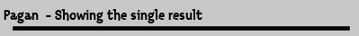 Pagan  - Showing the single result