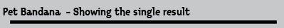 Pet Bandana  - Showing the single result