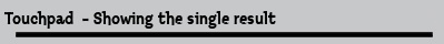 Touchpad  - Showing the single result