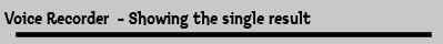 Voice Recorder  - Showing the single result