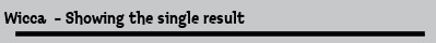 Wicca  - Showing the single result