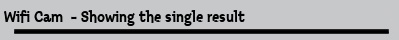 Wifi Cam  - Showing the single result